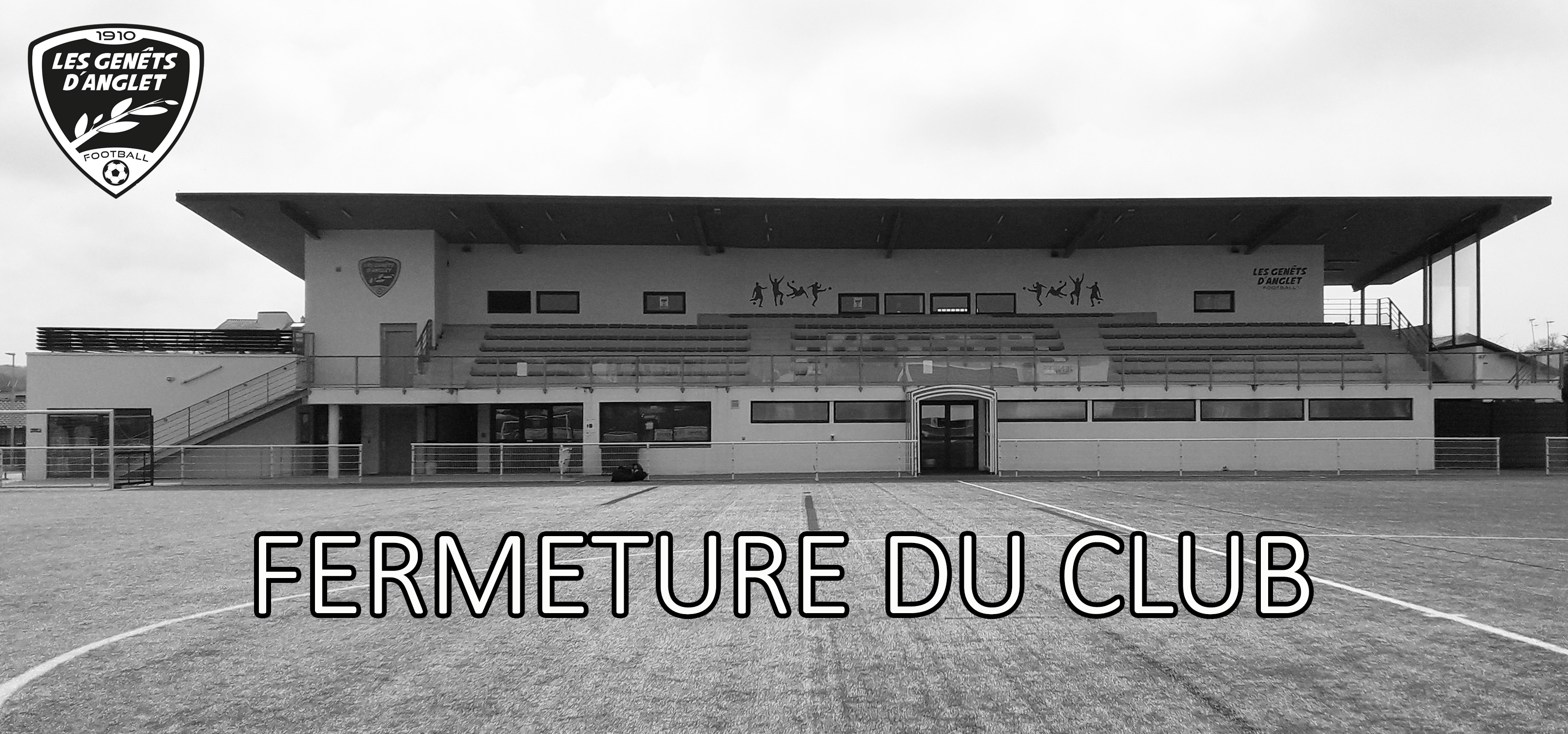 FERMETURE CLUB